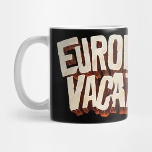 European Vacation Mug